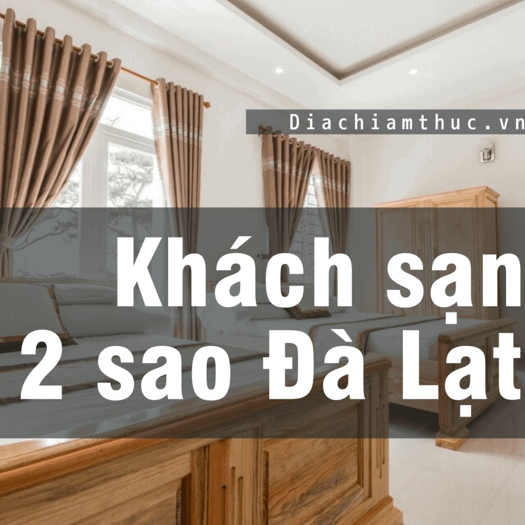 Khách sạn 2 sao Đà Lạt