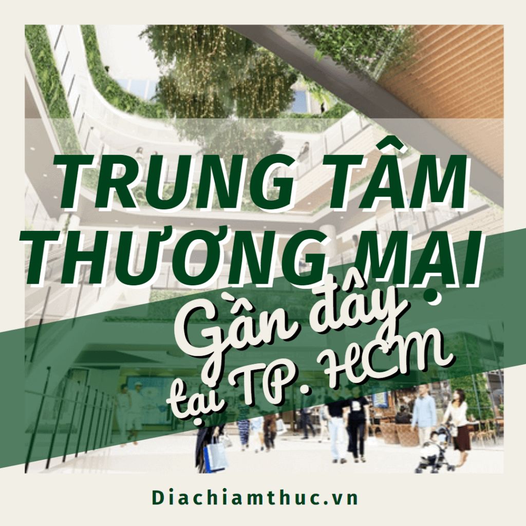 Trung tâm thương mại gần đây TPHCM