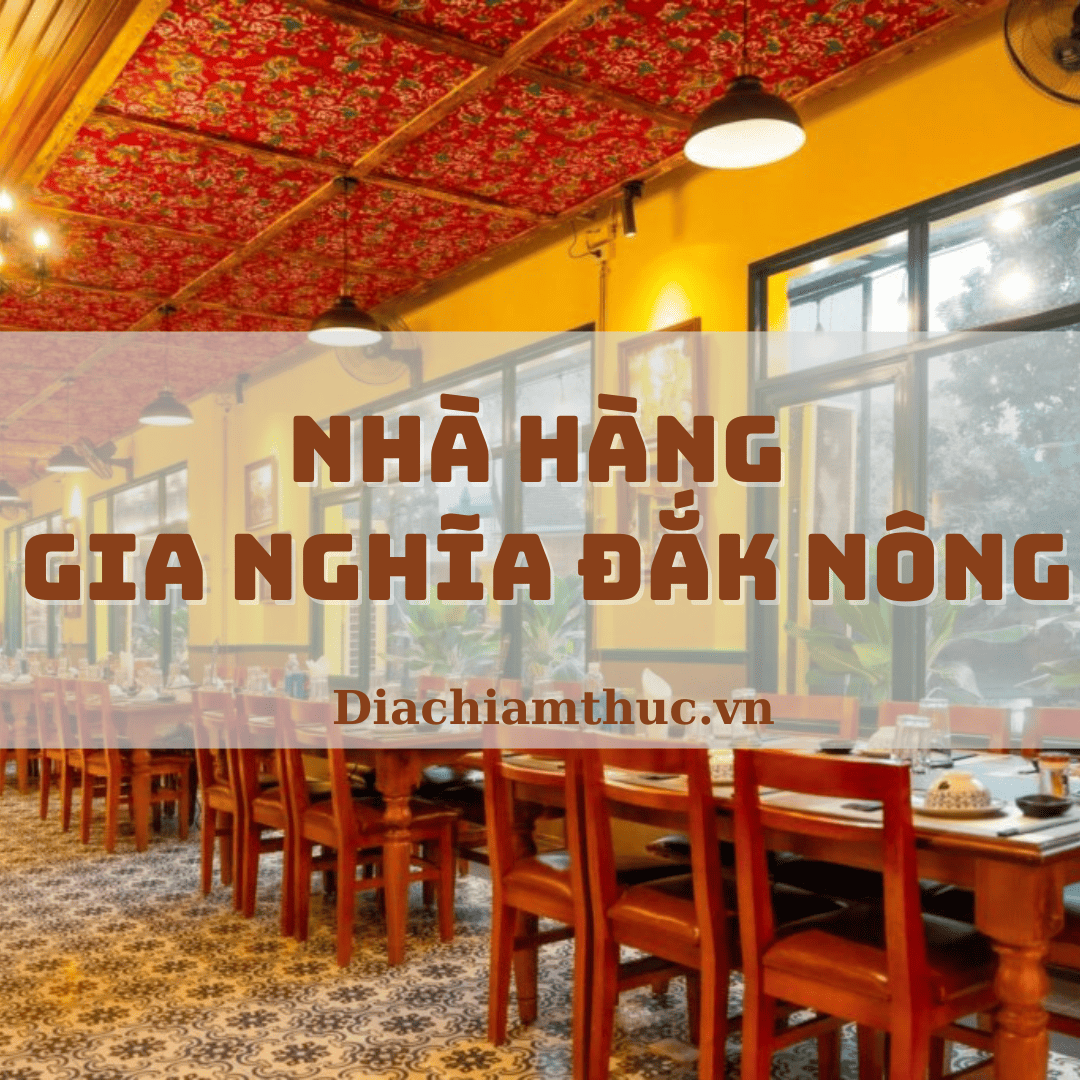 Nhà hàng Gia Nghĩa Đắk Nông