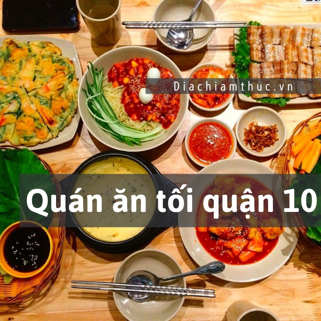 Quán ăn tối quận 10