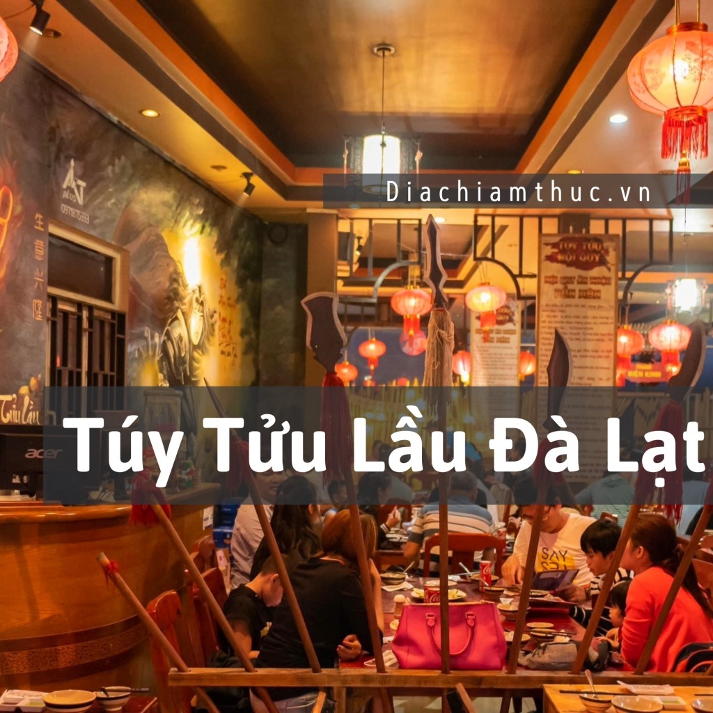 Túy Tửu Lầu Đà Lạt