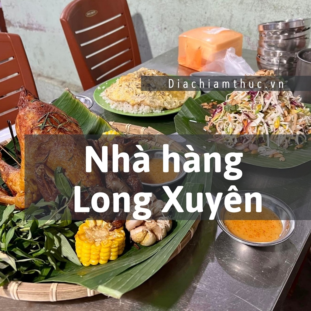 Nhà hàng Thành phố Long Xuyên An Giang