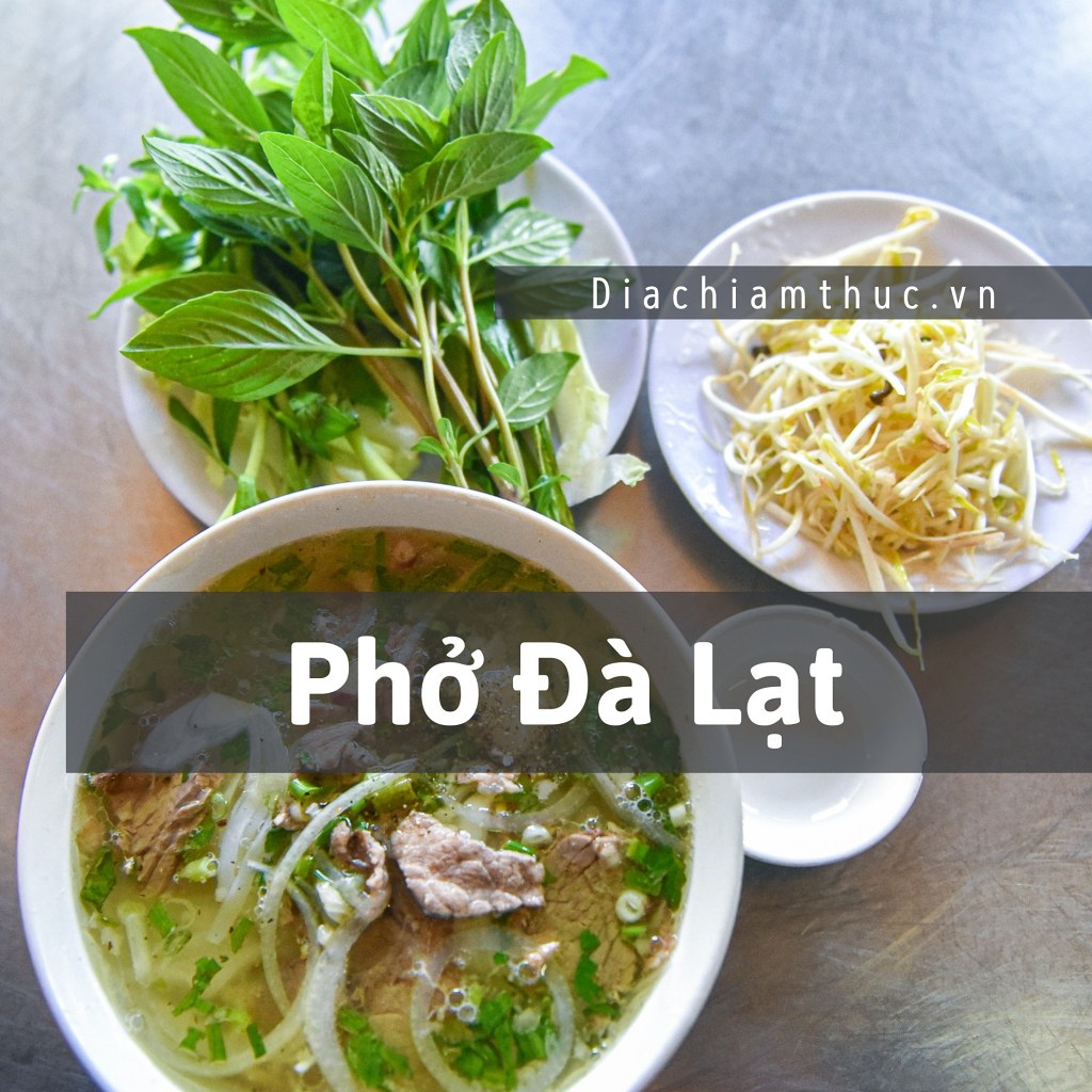 Phở Đà Lạt