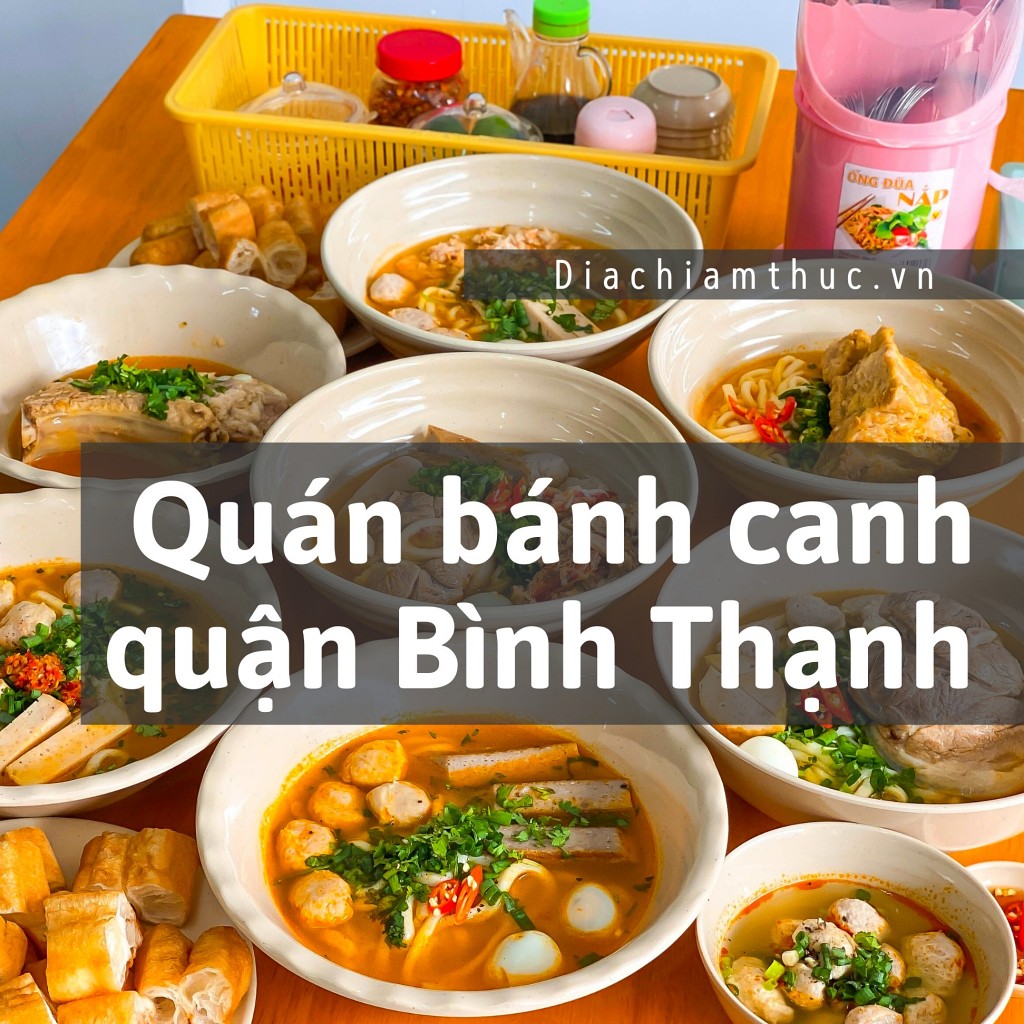 Quán bánh canh quận Bình Thạnh