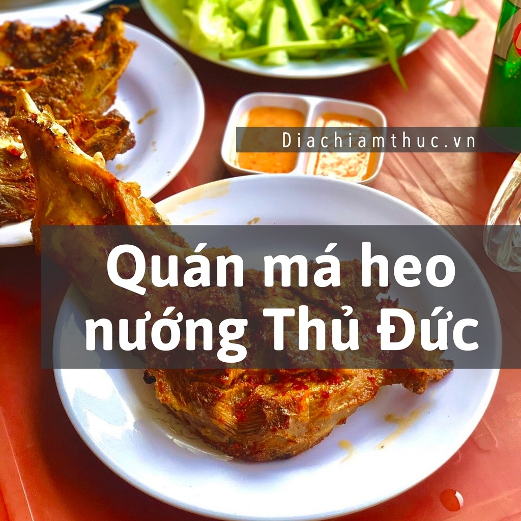 Quán má heo nướng Thủ Đức