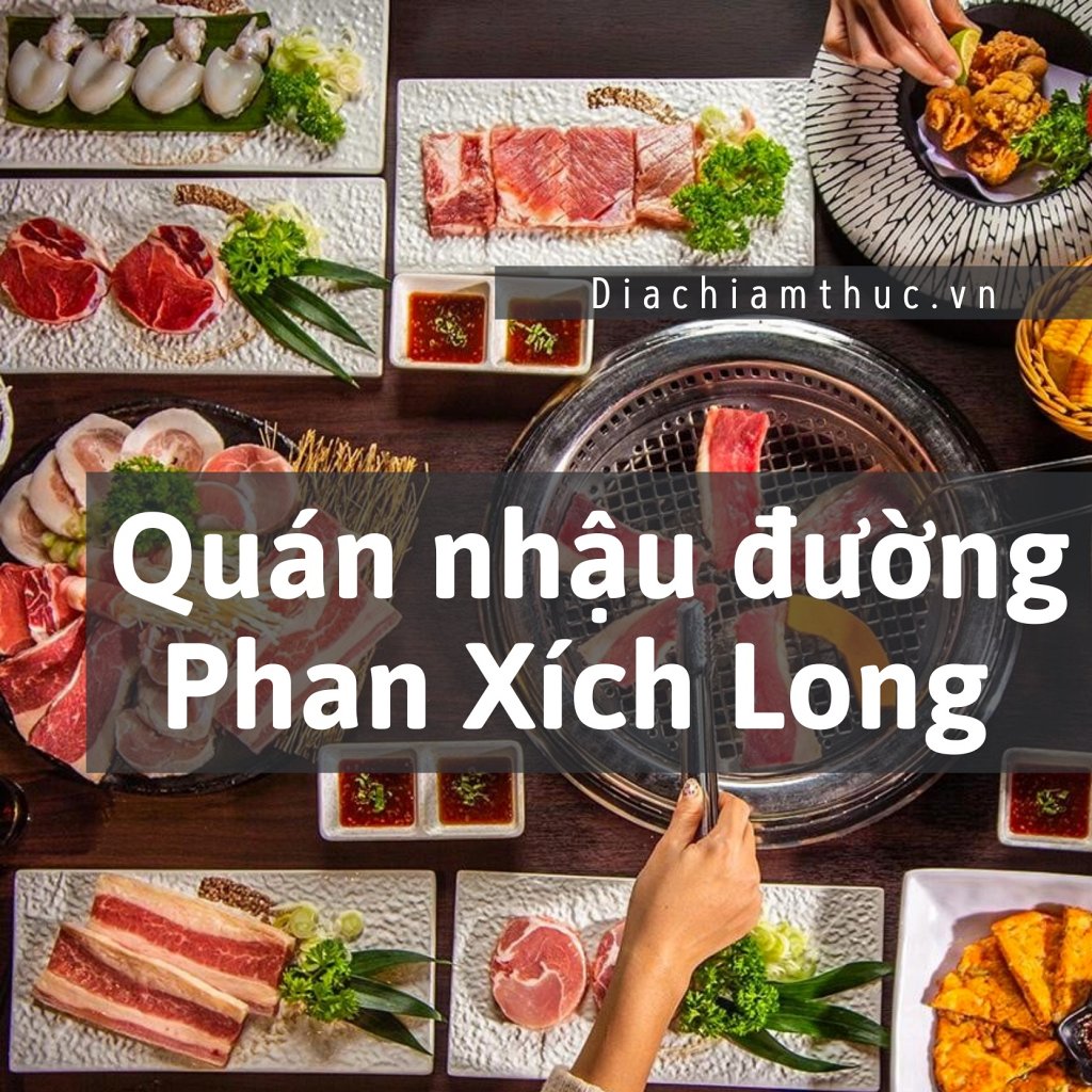 Quán nhậu đường Phan Xích Long