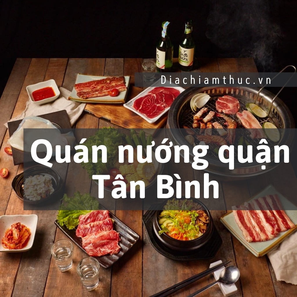 Quán nướng quận Tân Bình