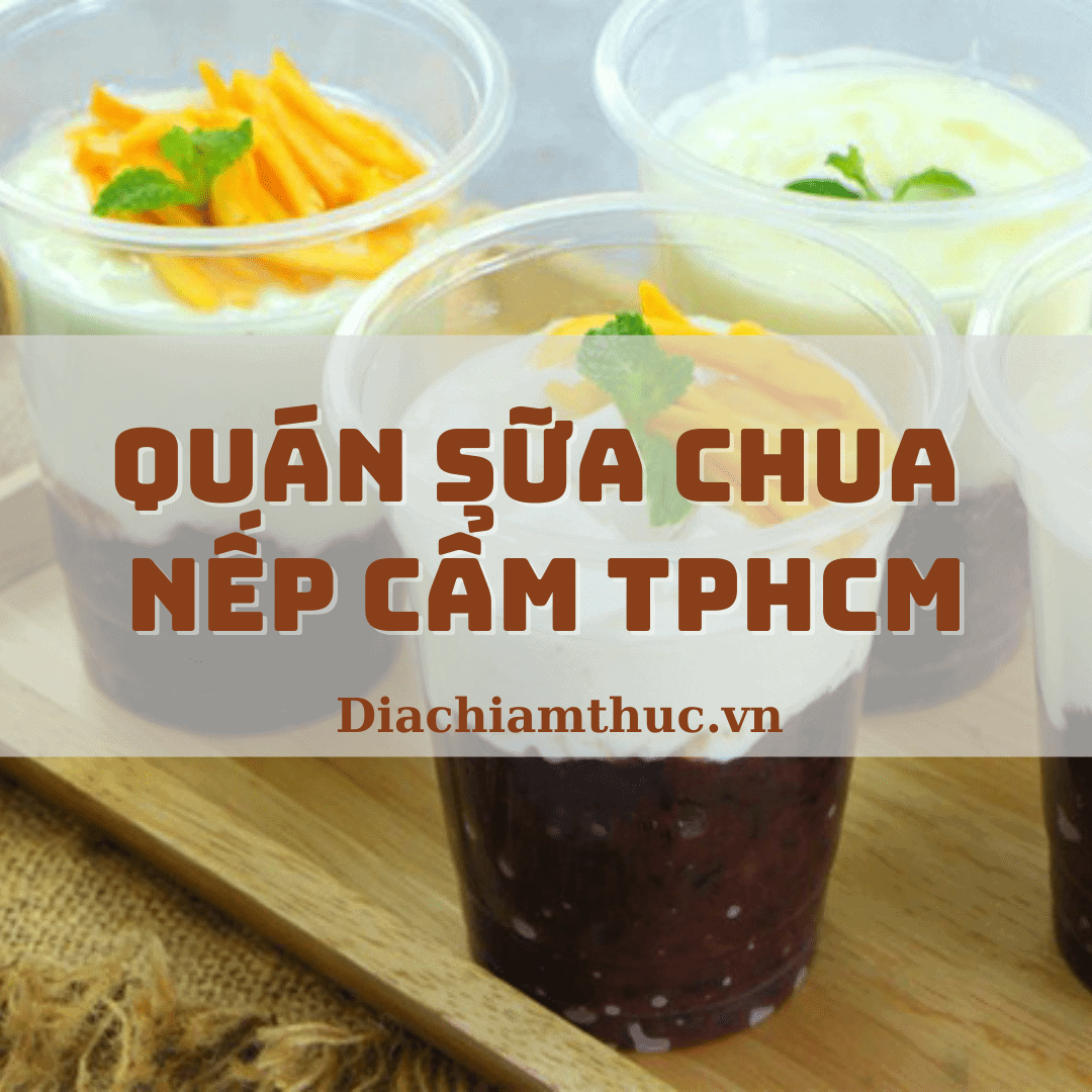 Quán sữa chua nếp cẩm TPHCM