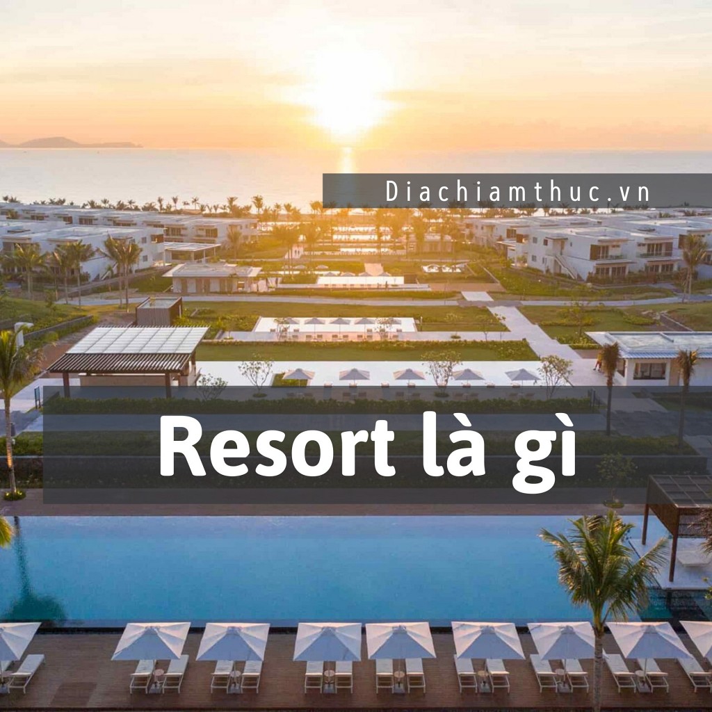 Resort là gì