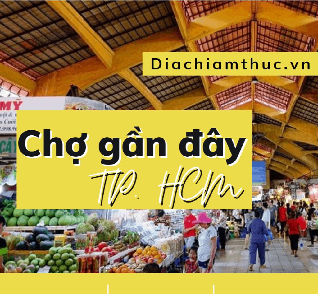 Chợ gần đây TPHCM