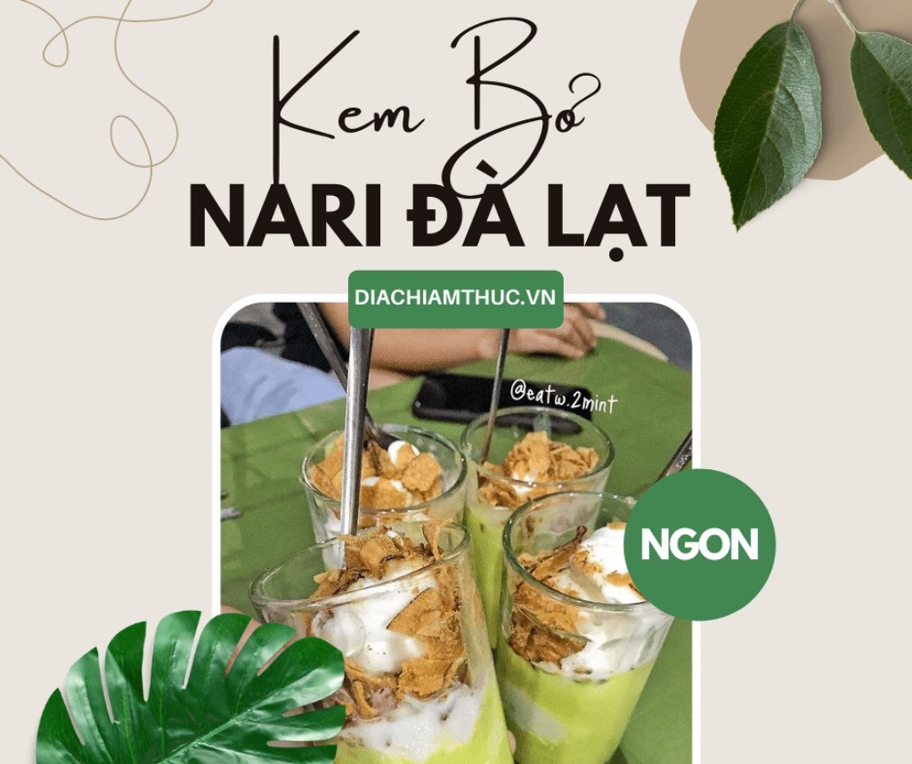 Kem bơ Nari Đà Lạt