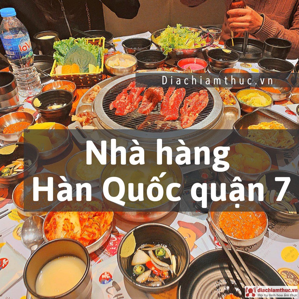 Nhà hàng Hàn Quốc quận 7