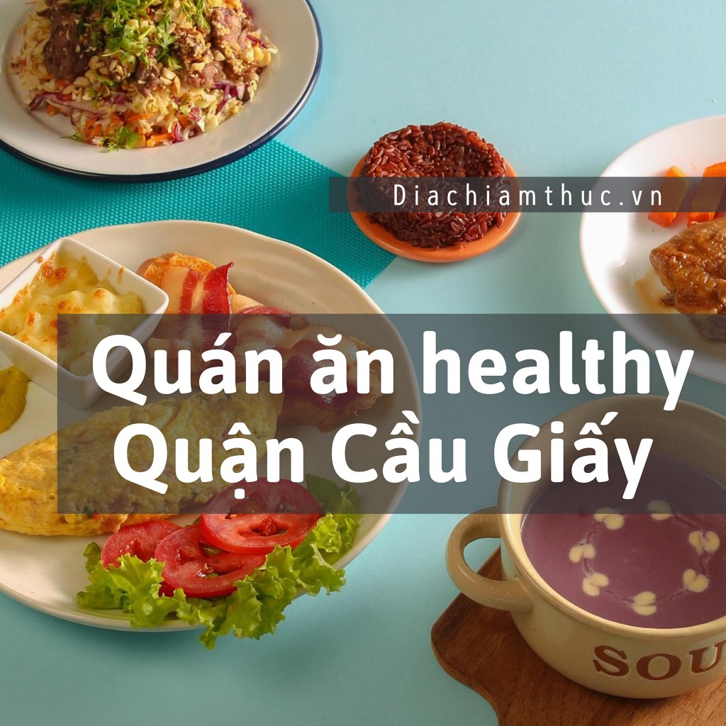 Quán ăn healthy Quận Cầu Giấy