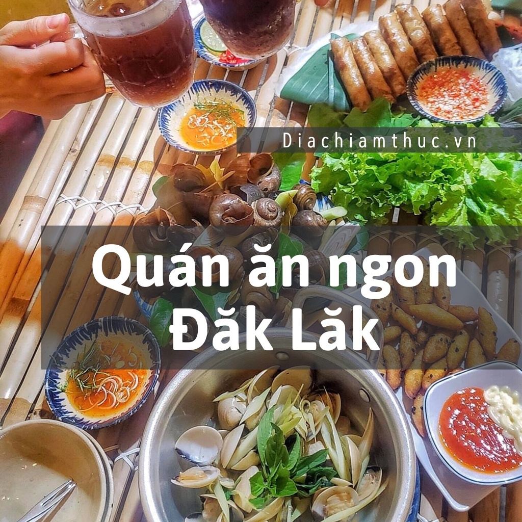 Quán ăn ngon Đăk Lăk