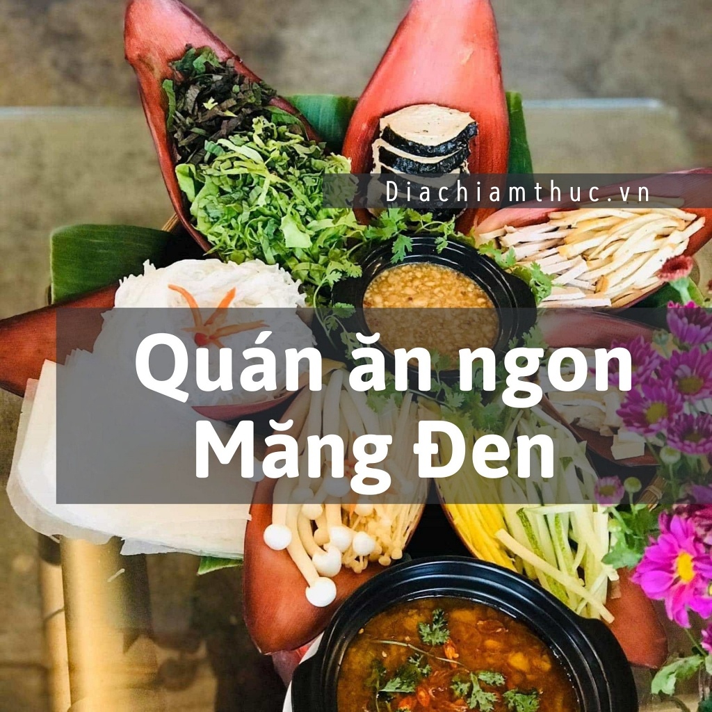 Quán ăn ngon Măng Đen