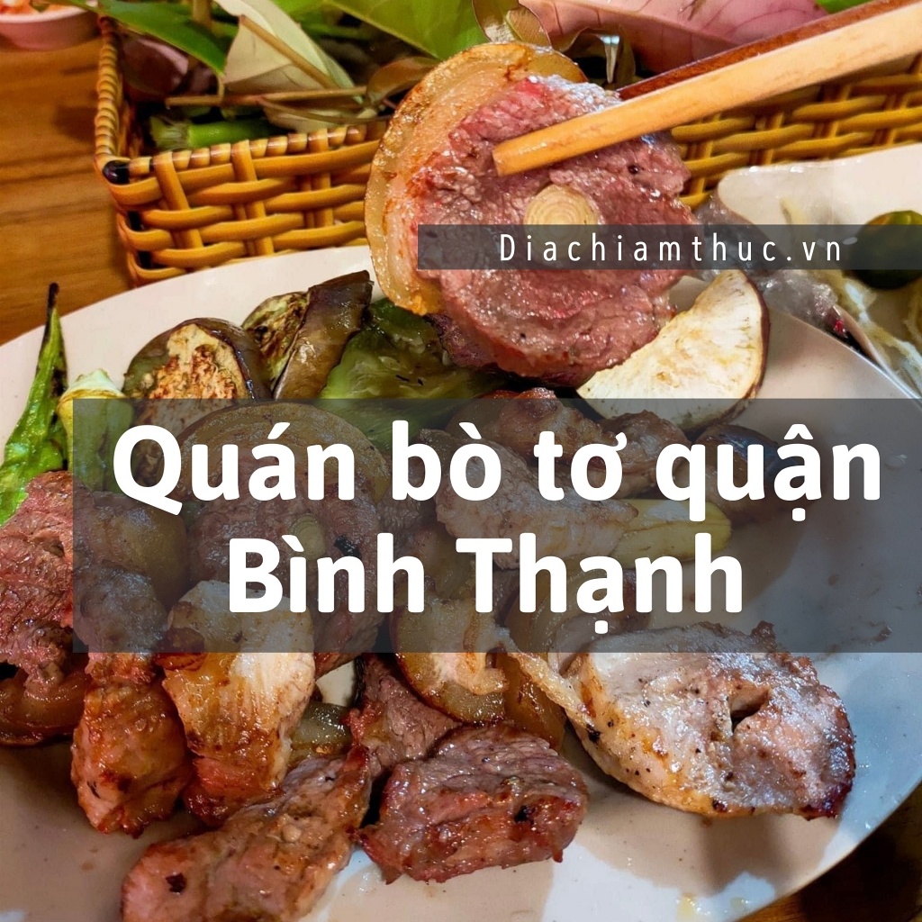 Quán bò tơ quận Bình Thạnh