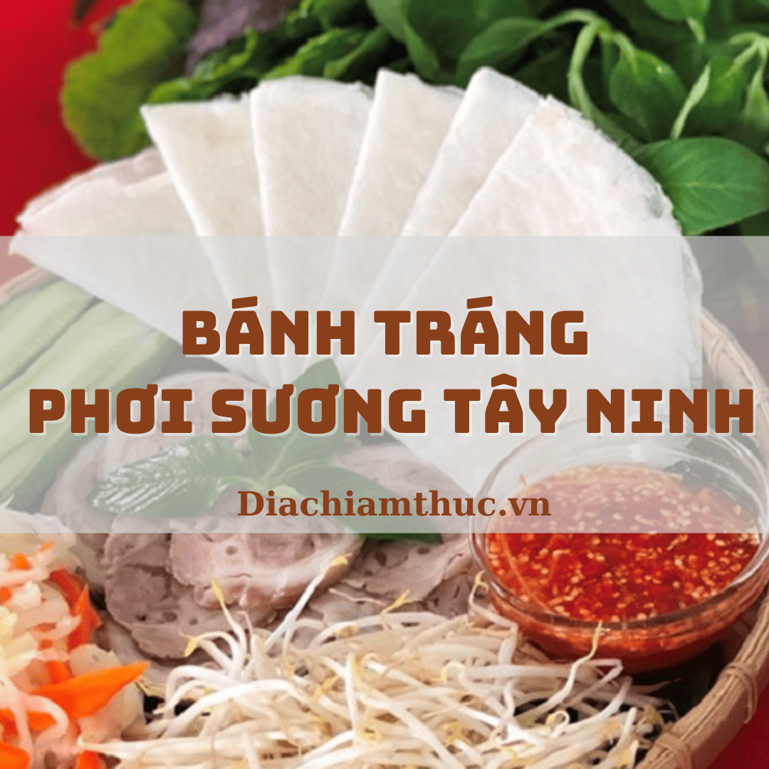 Bánh tráng phơi sương Tây Ninh