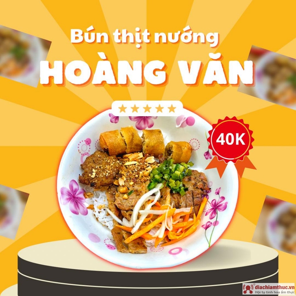 Món Bún Thịt Nướng Hoàng Văn