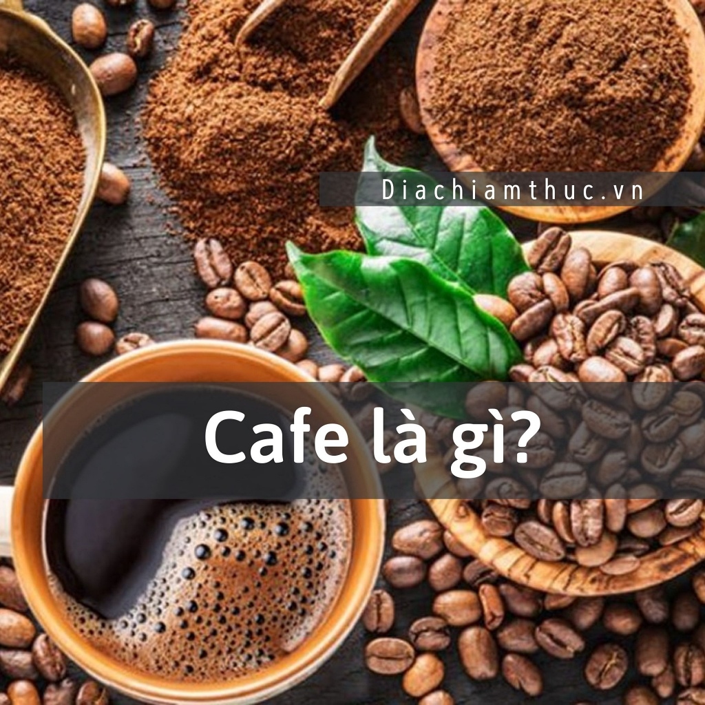 Cafe là gì