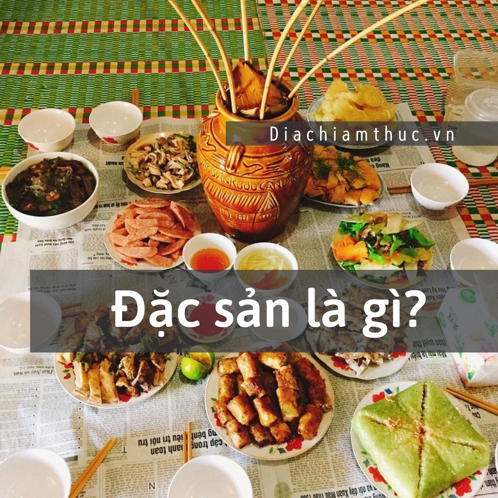 Đặc sản là gì