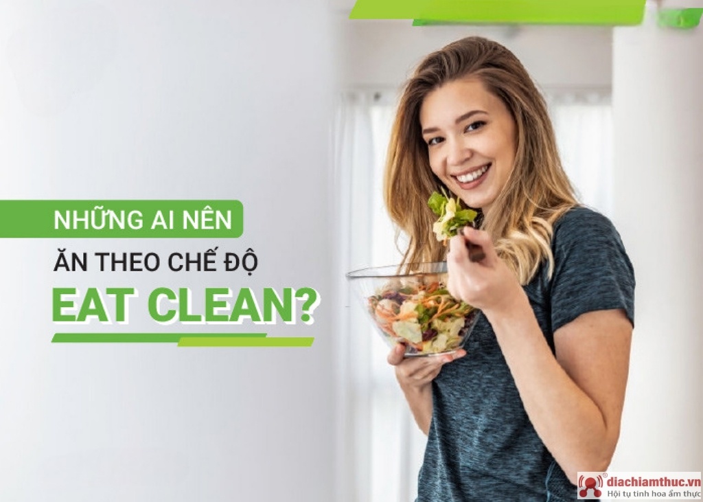 Đối tượng nên áp dụng chế độ ăn eat clean