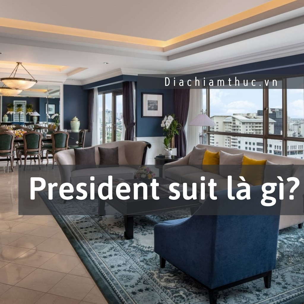 President suit là gì