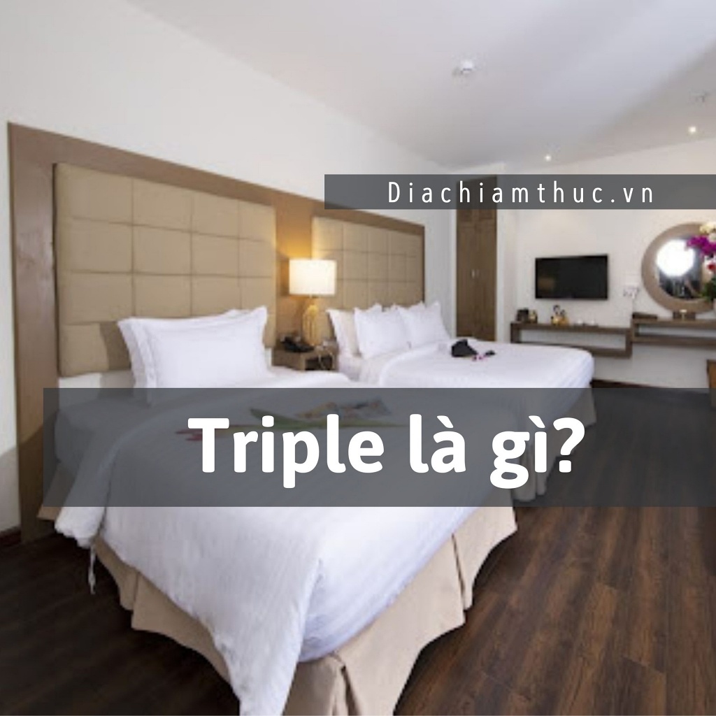 Triple là gì