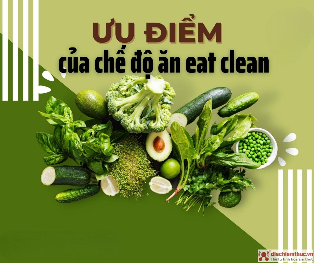 Ưu điểm của chế độ ăn eat clean