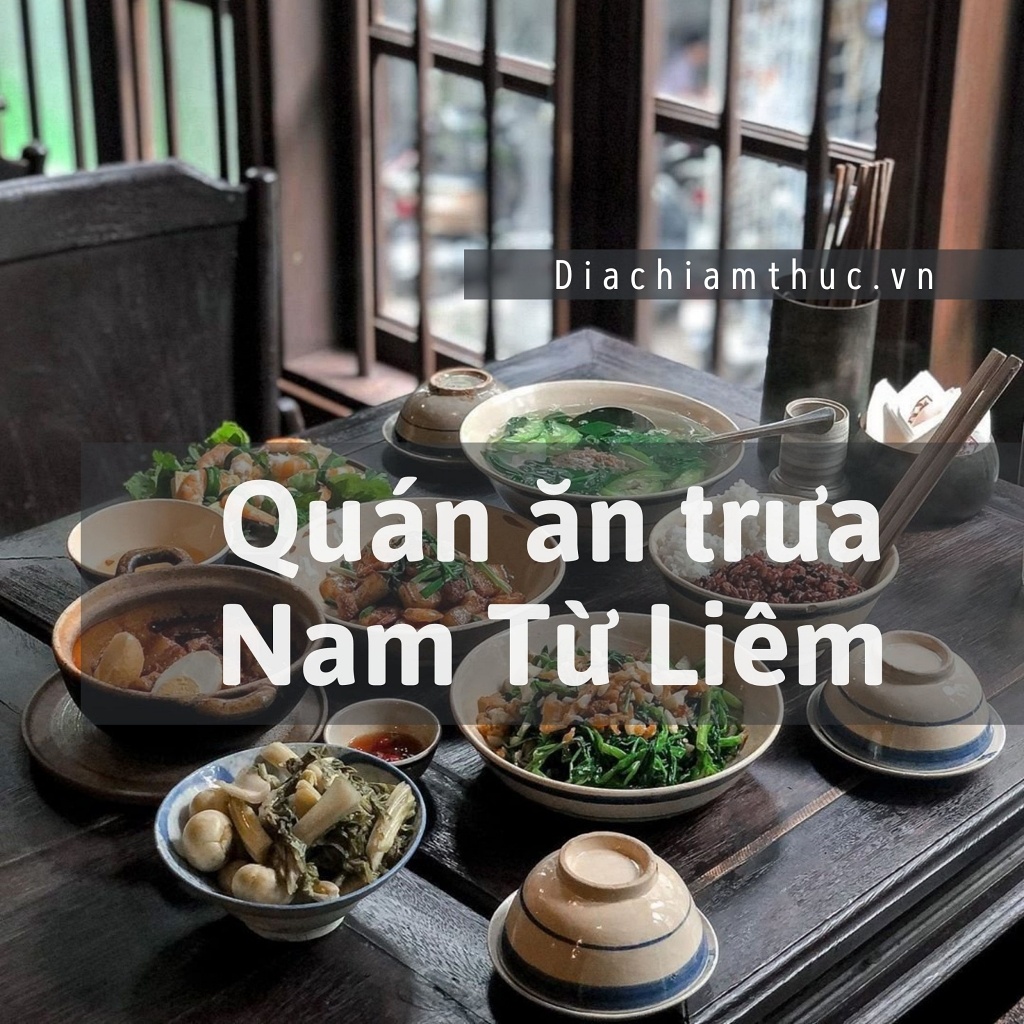 quán ăn trưa quận Nam Từ Liêm