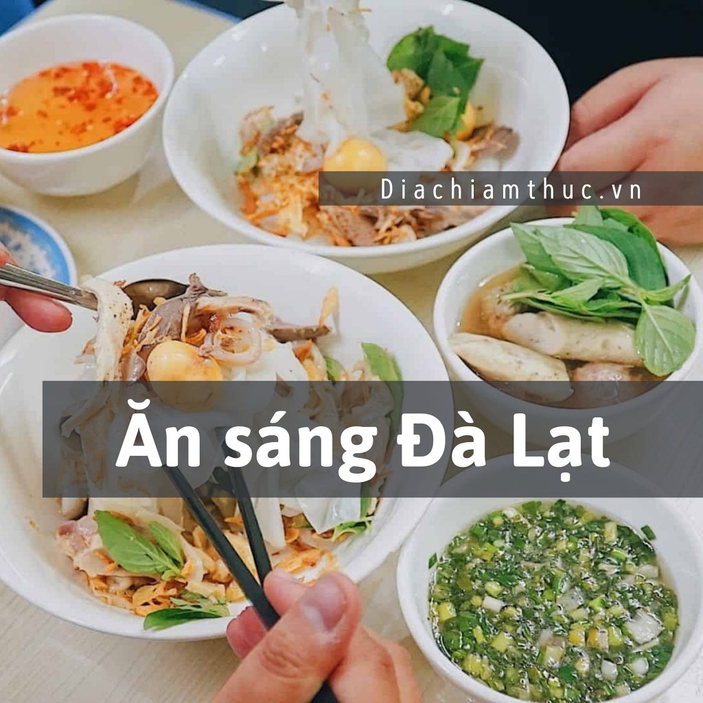 Ăn sáng Đà Lạt