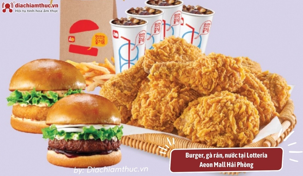 Gà rán và burger ngon ở Lotteria Aeon Mall Hải Phòng 