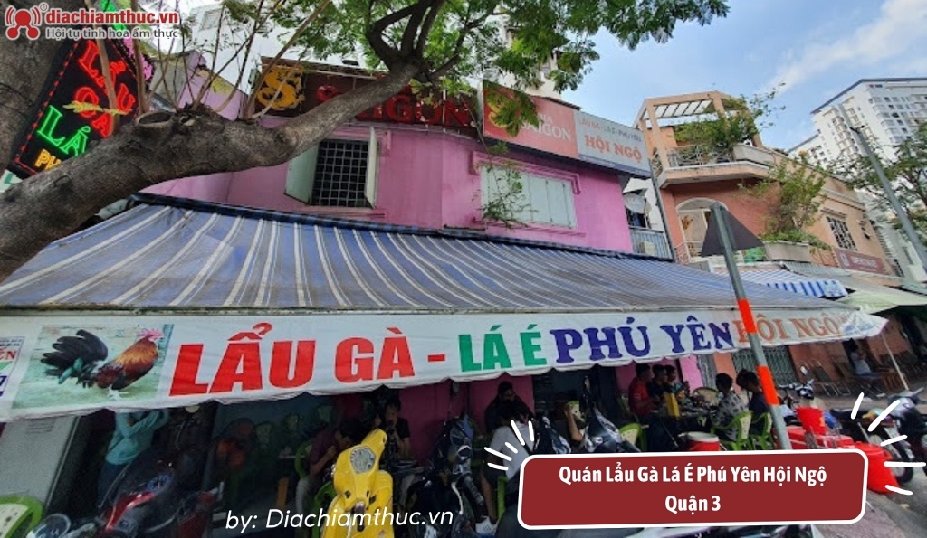 Quán Lẩu Gà Lá É Phú Yên Hội Ngộ - Quận 3