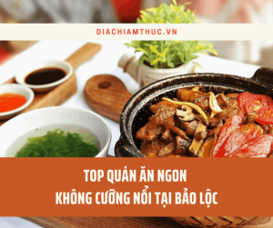 Món ngon Bảo Lộc