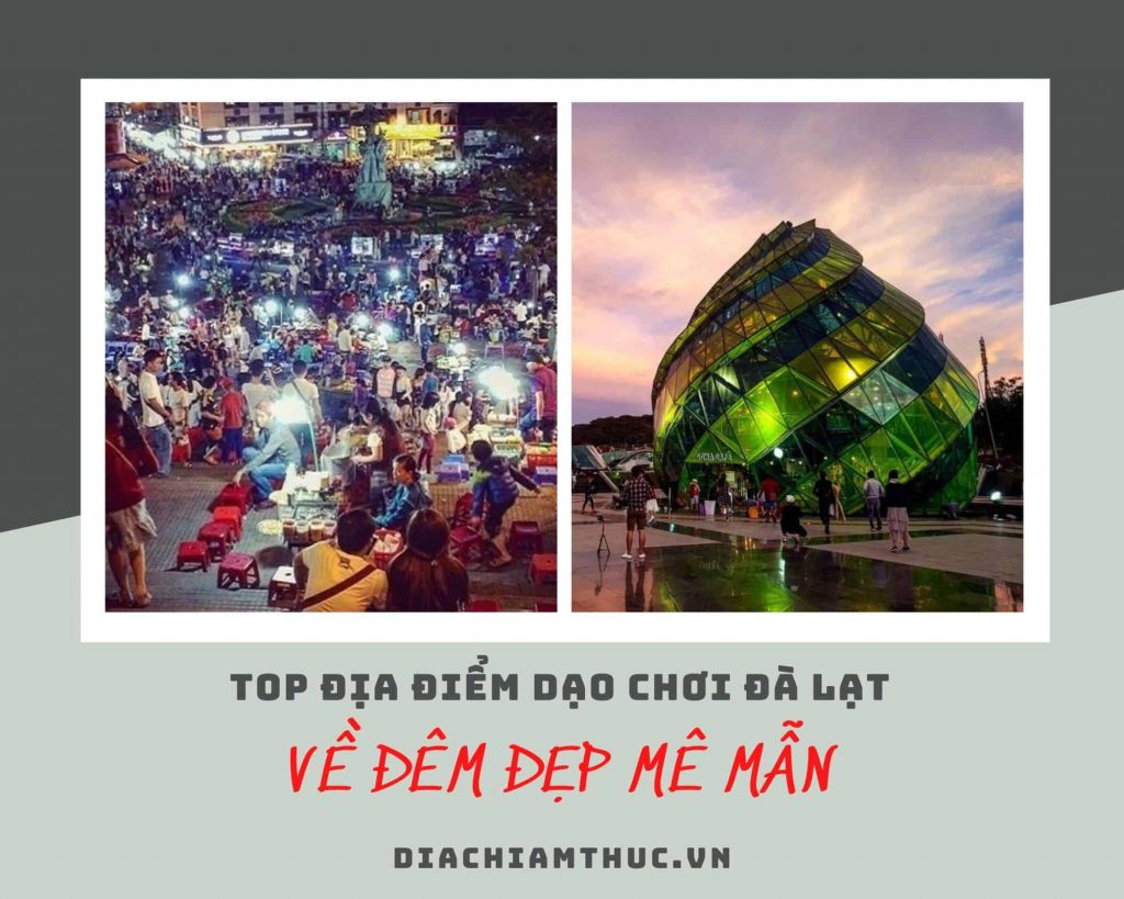 Địa điểm du lịch Đà Lạt về đêm