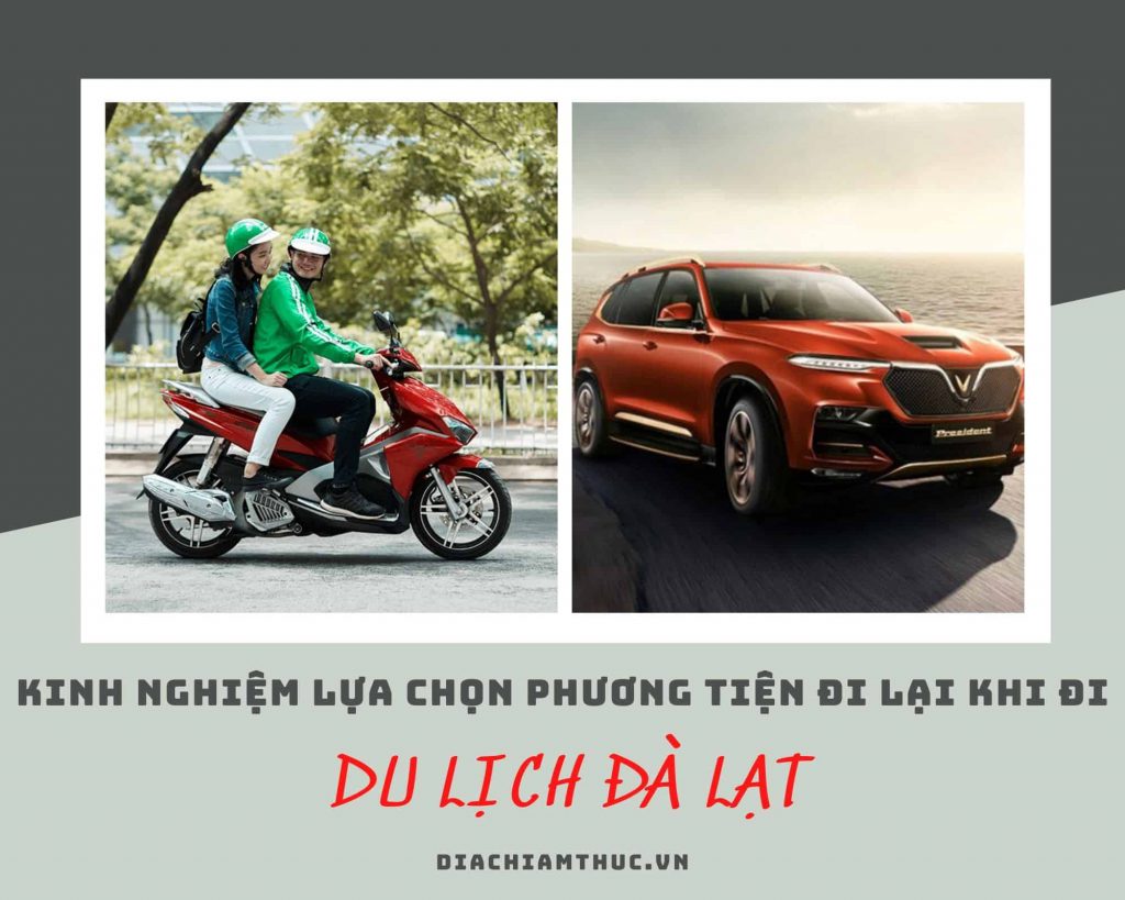 Kinh nghiệm chọn phương tiện đi lại Đà Lạt