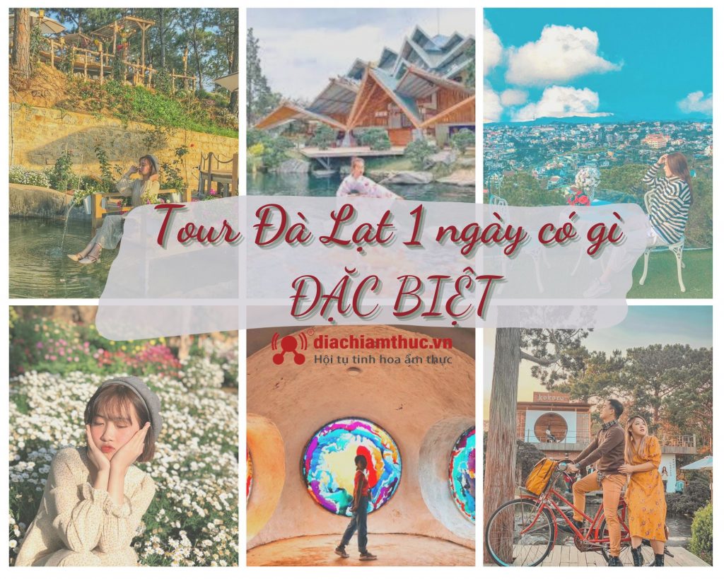 Tour Đà Lạt 1 ngày có gì đặc biệt