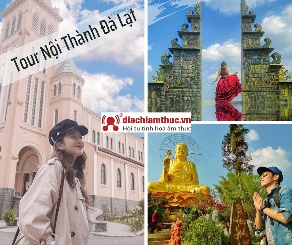 Tour nội thánh Đà Lạt