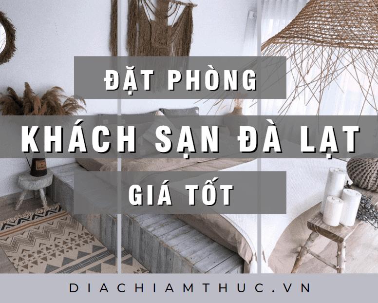 Đặt phòng khách sạn Đà Lạt giá tốt