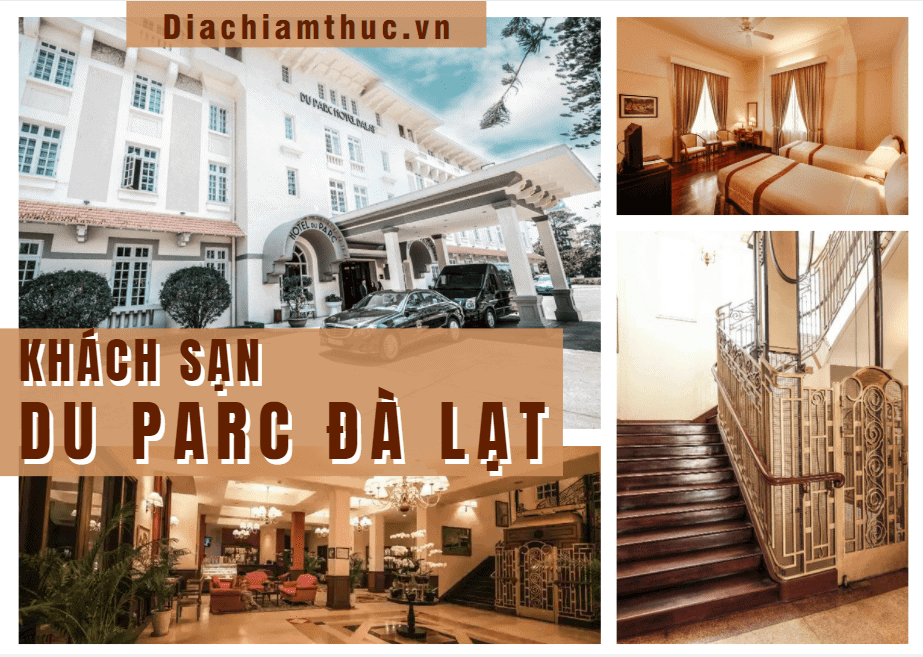 Khách sạn Du Parc Đà Lạt