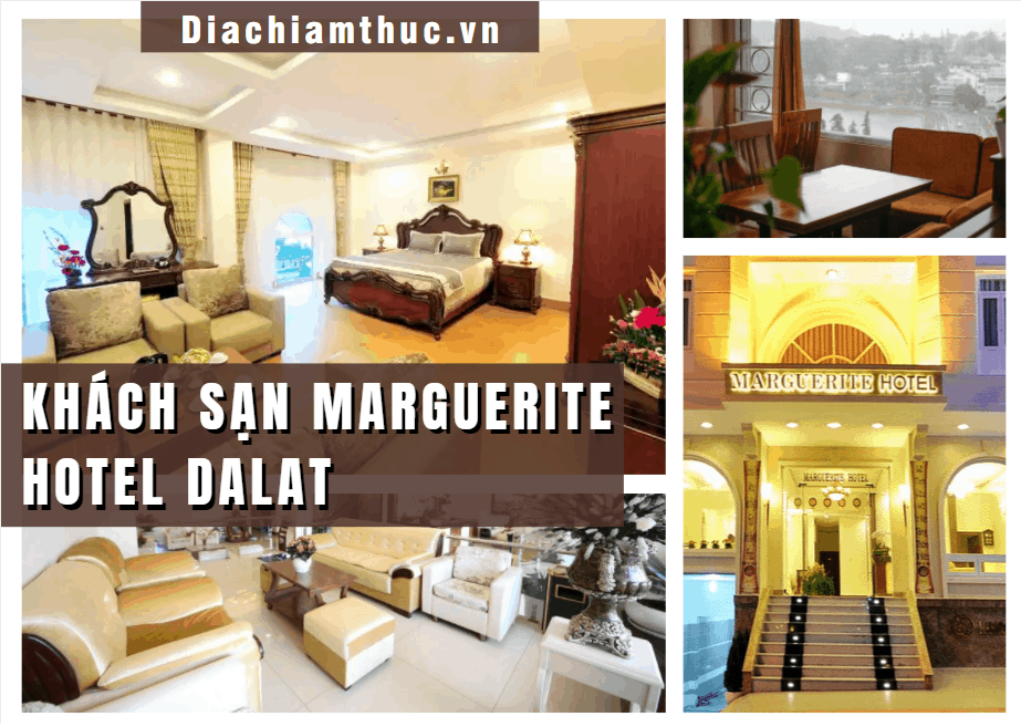 Khách sạn Marguerite Hotel Dalat