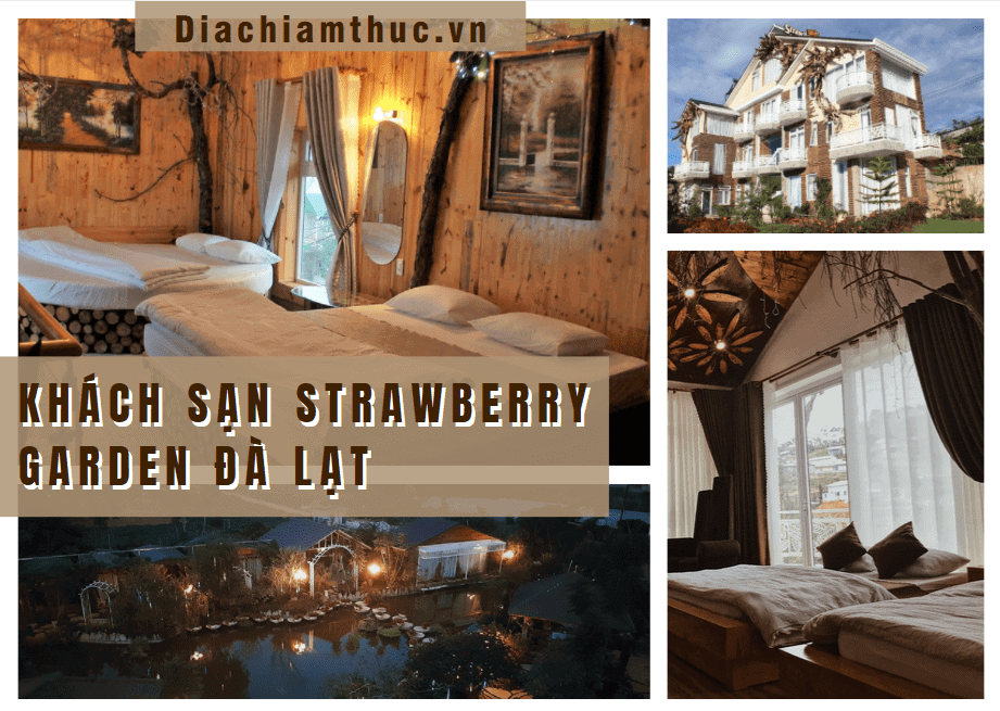 Khách sạn Strawberry Garden Đà Lạt