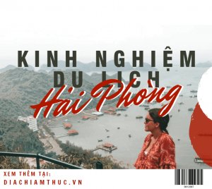 Kinh nghiệm du lịch Hải Phòng