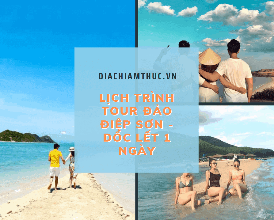 Lịch trình của Tour Đảo Điệp Sơn - Dốc Lết 1 ngày