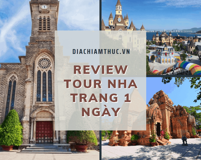 Review về chương trình tour Nha Trang 1 ngày