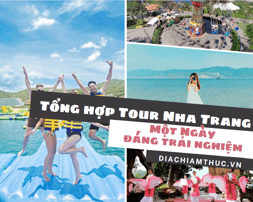 Tổng hợp những chương trình tour Nha Trang 1 ngày