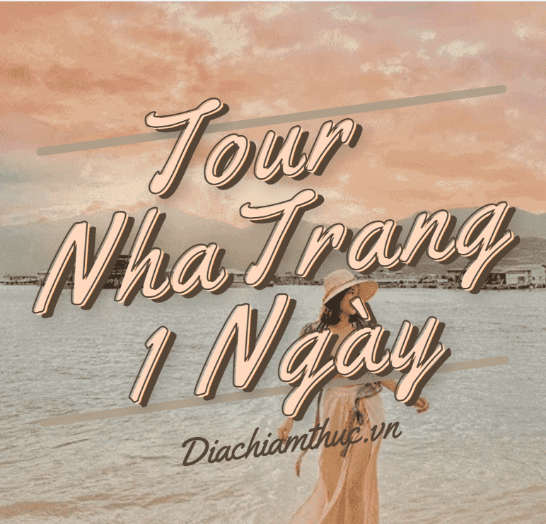 Tour Nha Trang 1 ngày 