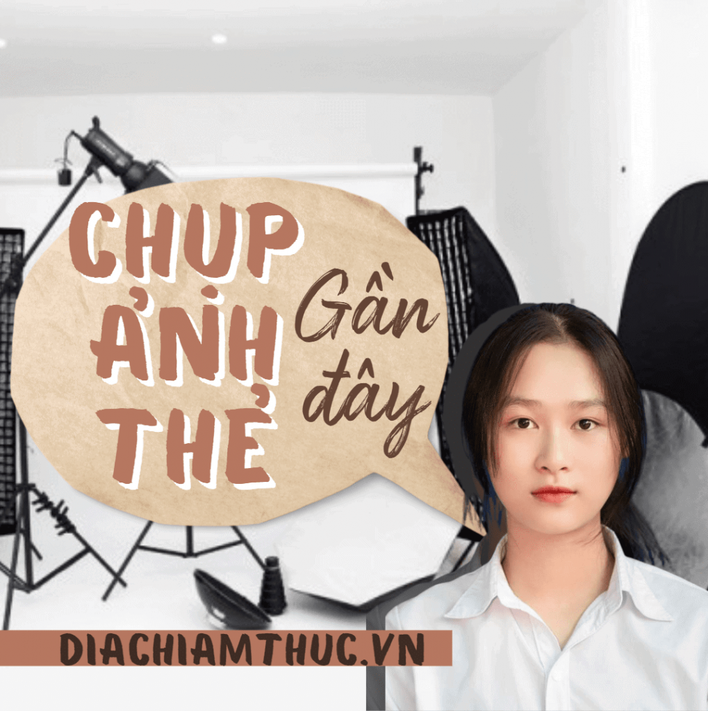 Chụp ảnh thẻ gần đây