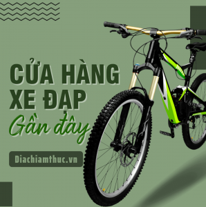 Cửa hàng xe đạp gần đây