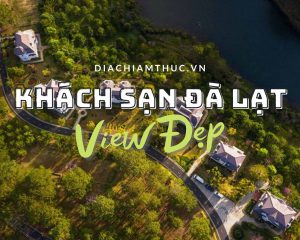 Khách sạn Đà Lạt view đẹp