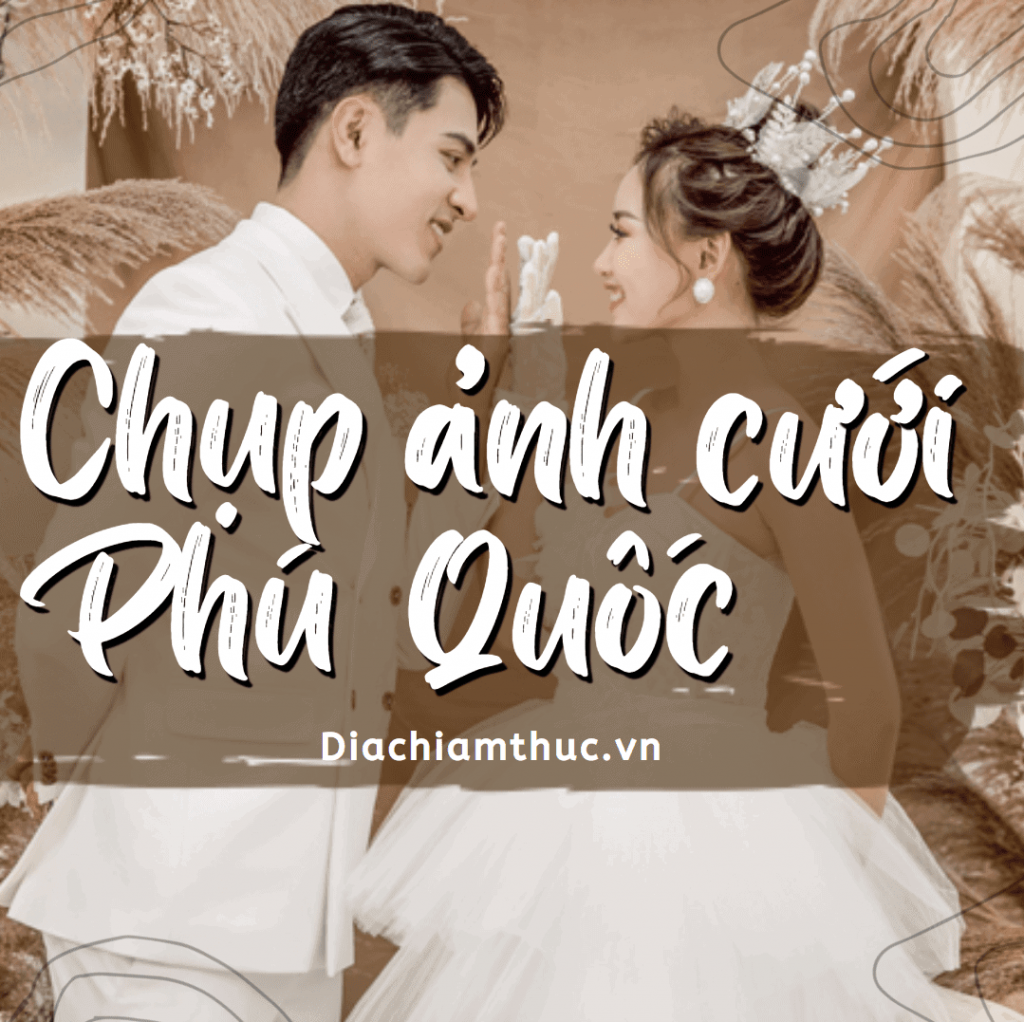 Chụp ảnh cưới Phú Quốc